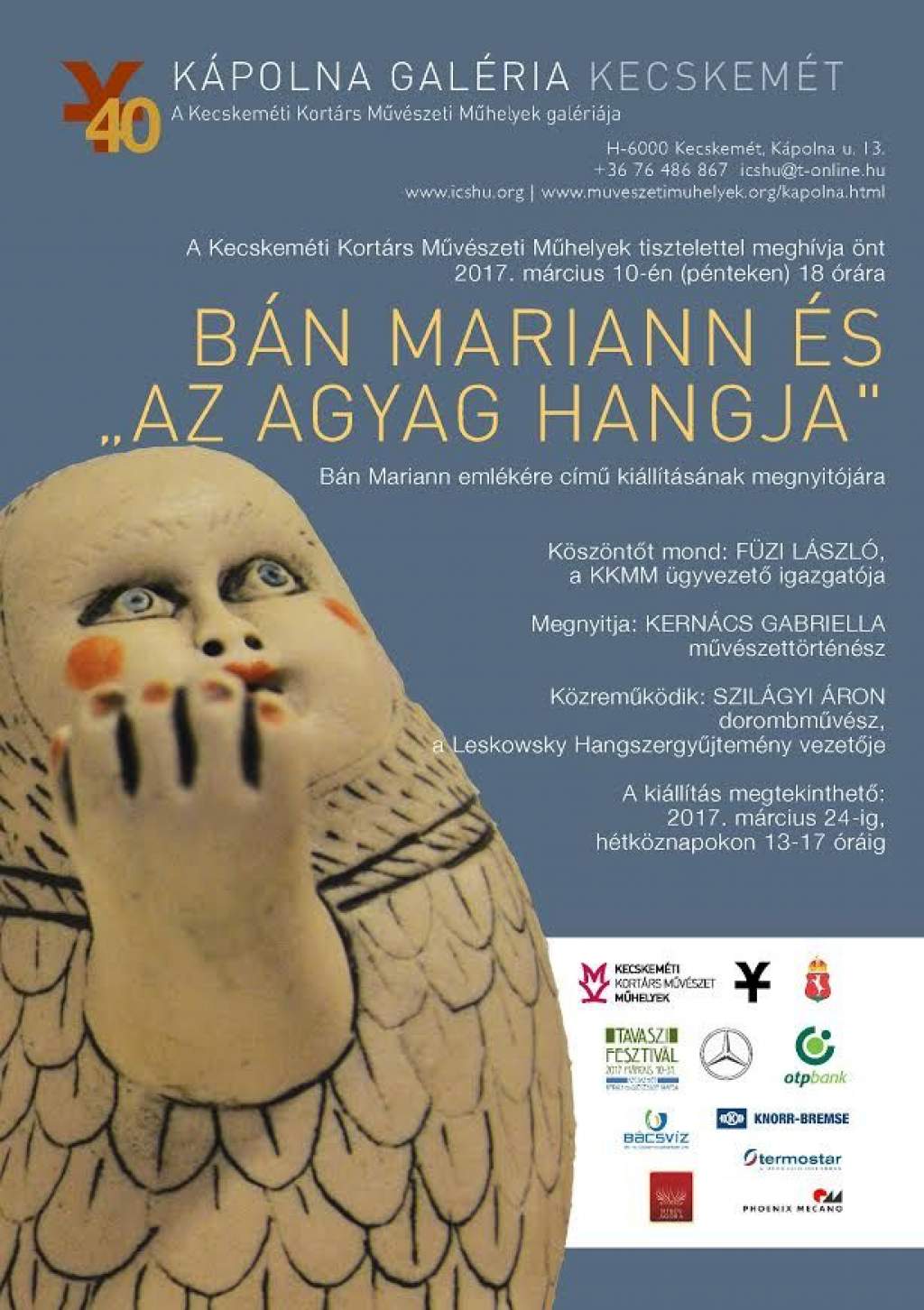 Bán Mariann és az „Agyag hangja" - Bán Mariann emlékére - kiállítás a Kápolna Galériában