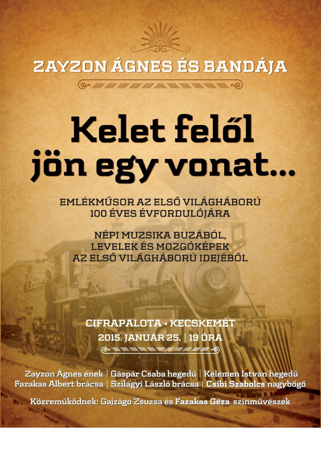 "Kelet felől jön egy vonat..." - első világháborús emlékműsor a Cifrapalotában